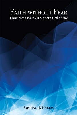 Faith Without Fear - Michael J. Harris