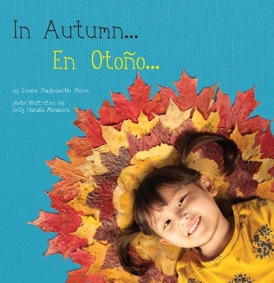 In Autumn / En Oto&ntilde;o - Susana Madinabeitia Manso, Emily Hanako Momohara