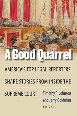 A Good Quarrel - Jerry Goldman, Prof. Timothy R. B. Johnson