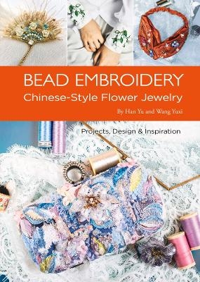 Bead Embroidery - Yu Han, Yuxi Wang