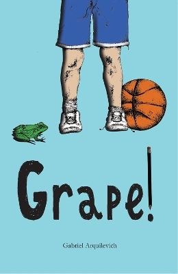 Grape! - Gabriel Arquilevich