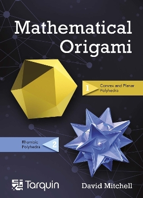 Mathematical Origami - David Mitchell