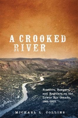 A Crooked River - Michael L. Collins