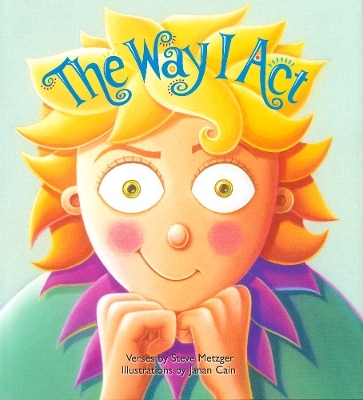 The Way I Act - Steve Metzger