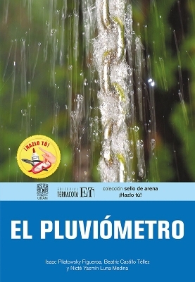 El pluvimetro - Isaac Pilatowsky Figueroa