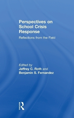 Perspectives on School Crisis Response