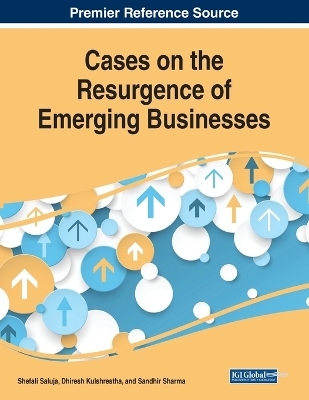 Cases on the Resurgence of Emerging Businesses
