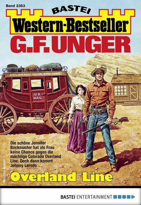 G. F. Unger Western-Bestseller 2353 - G. F. Unger
