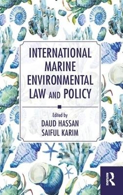 International Marine Environmental Law and Policy - 