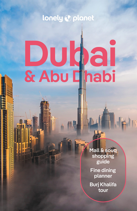 Lonely Planet Dubai & Abu Dhabi -  Lonely Planet, Hayley Skirka, Natasha Amar, Sarah Hedley Hymers, Christabel Lobo