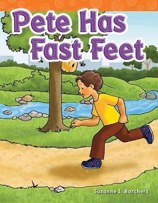 Pete Has Fast Feet - Suzanne Barchers