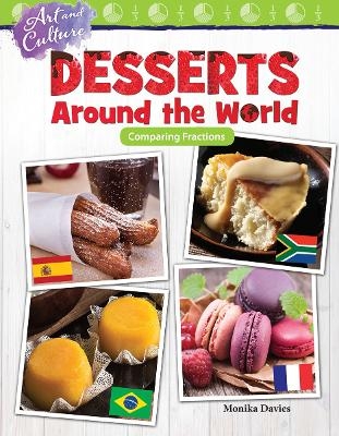 Art and Culture: Desserts Around the World - Monika Davies