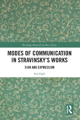 Modes of Communication in Stravinsky’s Works