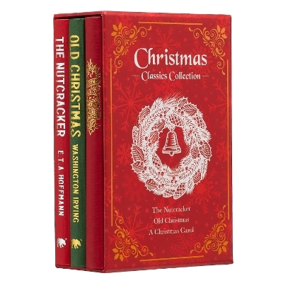 Christmas Classics Collection - Charles Dickens, E. T. A. Hoffmann, Washington Irving