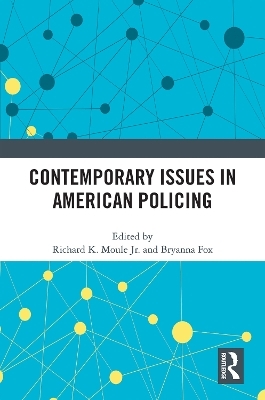 Contemporary Issues in American Policing