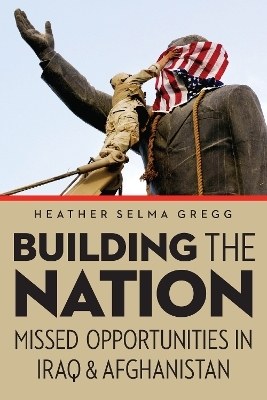 Building the Nation - Heather Selma Gregg