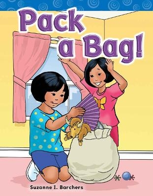 Pack a Bag! - Suzanne Barchers