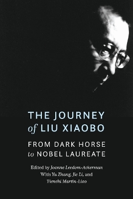 The Journey of Liu Xiaobo - 