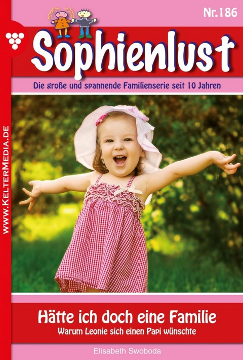 H&auml;tte ich doch eine Familie - Elisabeth Swoboda