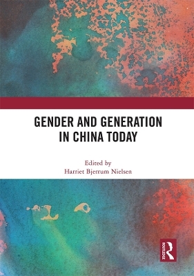 Gender and Generation in China Today - 