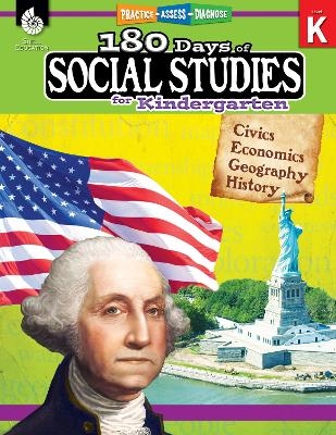 180 Days™: Social Studies for Kindergarten - Kathy Flynn