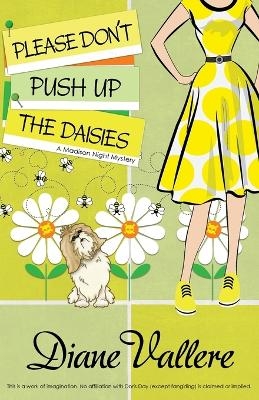Please Don't Push Up the Daisies