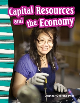 Capital Resources and the Economy - Jennifer Prior, Jennifer Overend Prior