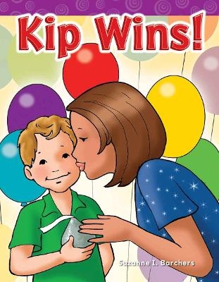 Kip Wins! - Suzanne Barchers