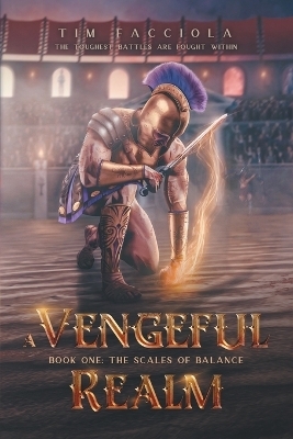 A Vengeful Realm - Tim Facciola