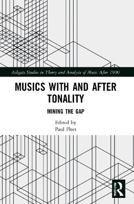 Musics with and after Tonality