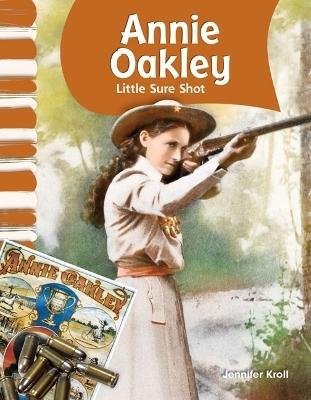 Annie Oakley - Jennifer Kroll