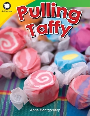 Pulling Taffy - Anne Montgomery
