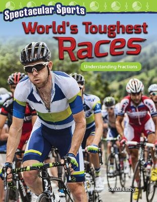 Spectacular Sports: World's Toughest Races - Saskia Lacey