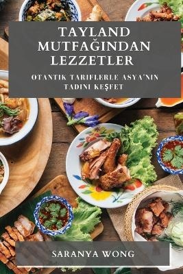 Tayland Mutfağından Lezzetler