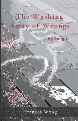 The Washing Away of Wrongs - CI Song