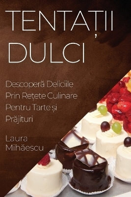 Tentații Dulci