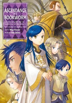 Ascendance of a Bookworm: Part 5 Volume 4 (Light Novel) - Miya Kazuki, You Shiina