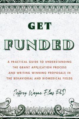 Get Funded - Jeffrey Wayne Elias
