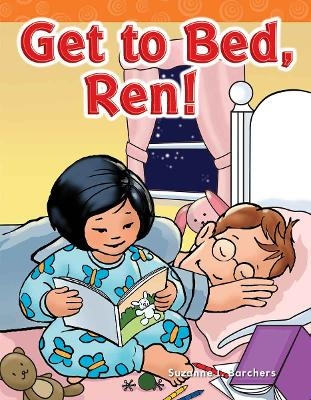 Get to Bed, Ren! - Suzanne Barchers, Suzanne I. Barchers
