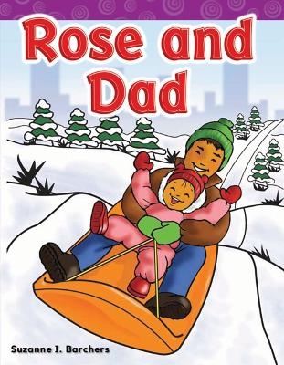 Rose and Dad - Suzanne Barchers