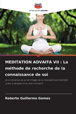 Meditation Advaita VII - Roberto Guillermo Gomes