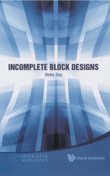 Incomplete Block Designs - Aloke Dey
