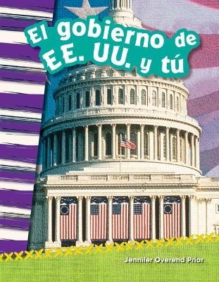 El gobierno de EE. UU. y t&uacute; - Jennifer Prior, Jennifer Overend Prior