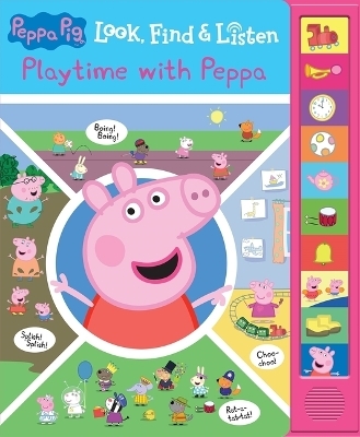 Peppa Pig: Playtime with Peppa Look, Find & Listen Sound Book -  Pi Kids