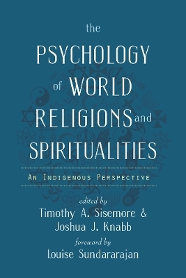 The Psychology of World Religions and Spiritualities - 