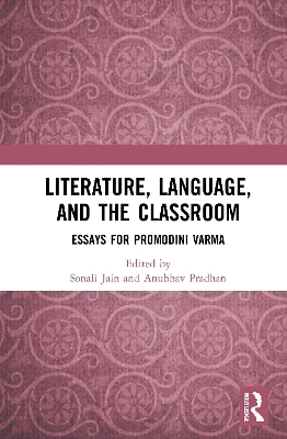 Literature, Language, and the Classroom