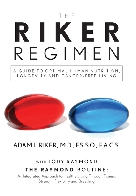 The Riker Regimen - F S S O Riker