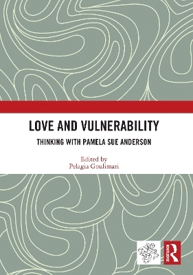 Love and Vulnerability - 