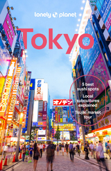 Lonely Planet Tokyo -  Lonely Planet, Winnie Tan, Ray Bartlett, Rob Goss, Kimberly Hughes