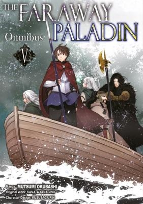 The Faraway Paladin (Manga) Omnibus 5 - James Rushton, Kanata Yanagino, Mutsumi Okubashi